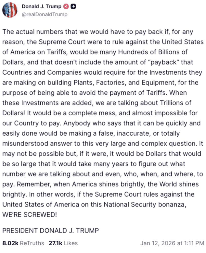 A screenshot of a Donald Trump Truth Social post discussing U.S. tariffs, investment, potential Supreme Court decisions, and how a tariff decision may impact markets with warnings about negative financial consequences.